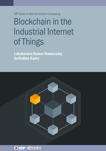 Cover image for Blockchain in the Industrial Internet of Things