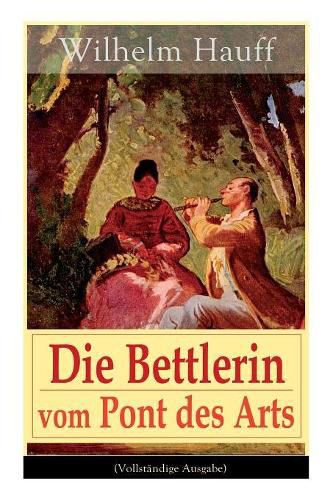 Die Bettlerin Vom Pont Des Arts (Vollstandige Ausgabe)