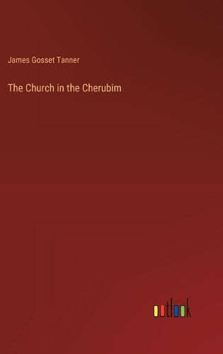 The Church in the Cherubim