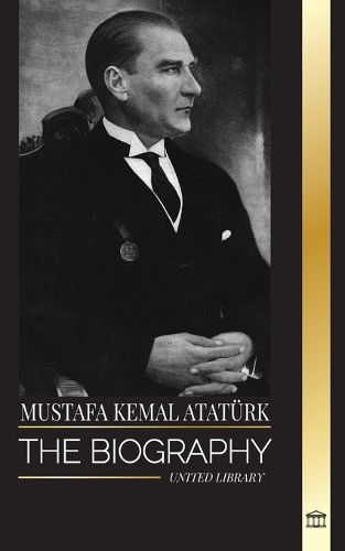 Mustafa Kemal Atatuerk