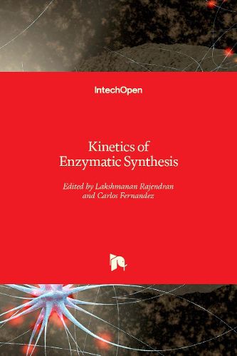 Cover image for Kinetics of Enzymatic Synthesis