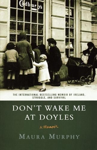 Cover image for Don't Wake Me at Doyles: A Memoir