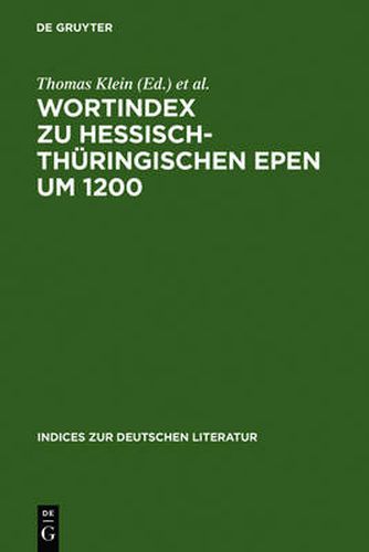 Wortindex Zu Hessisch-Thuringischen Epen Um 1200