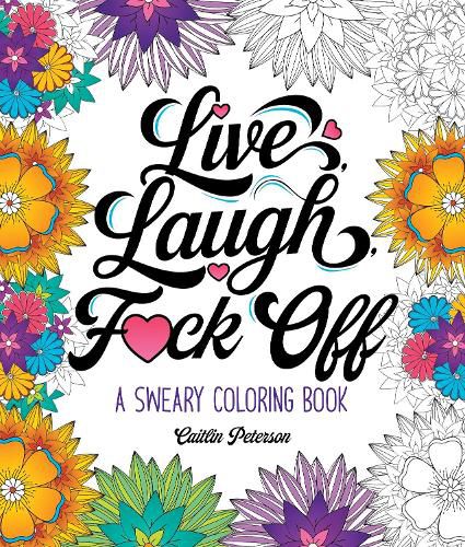 Cover image for Live, Laugh, F*ck Off