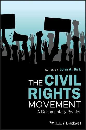 The Civil Rights Movement - A Documentary Reader