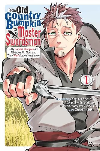 Cover image for From Old Country Bumpkin to Master Swordsman, Vol. 1