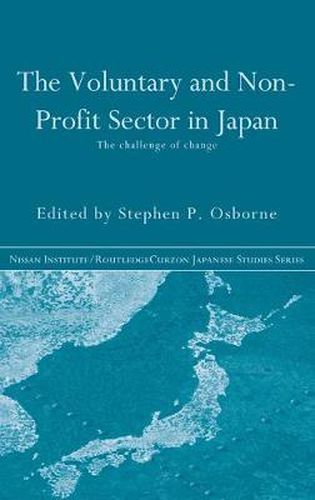 Cover image for The Voluntary and Non-Profit Sector in Japan: The Challenge of Change