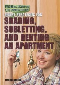 Cover image for Smart Strategies for Sharing, Subletting, and Renting an Apartment