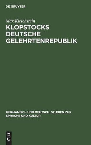 Cover image for Klopstocks Deutsche Gelehrtenrepublik