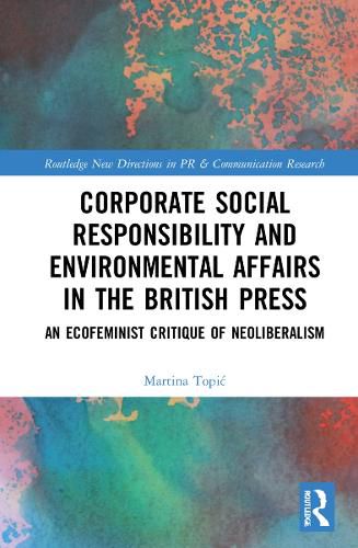 Cover image for Corporate Social Responsibility and Environmental Affairs in the British Press