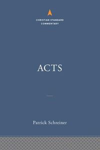 Cover image for Acts: The Christian Standard Commentary