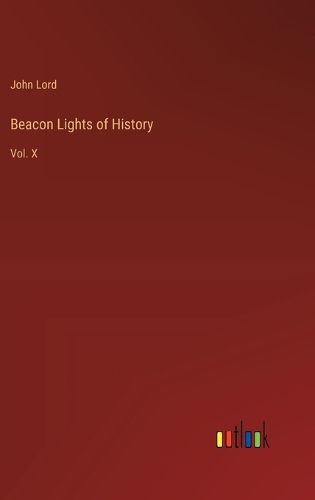 Beacon Lights of History