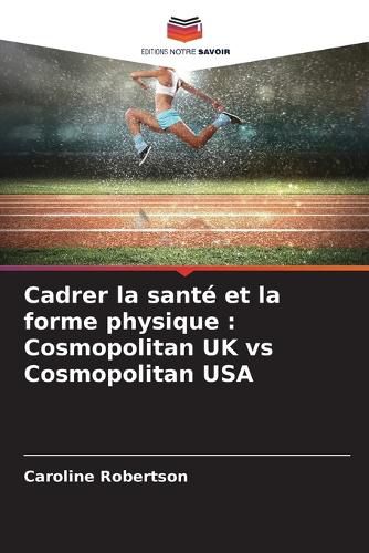 Cover image for Cadrer la sante et la forme physique