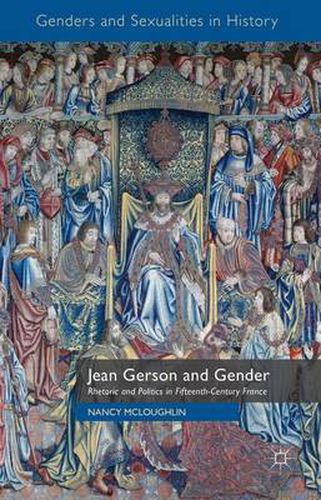 Cover image for Jean Gerson and Gender: Rhetoric and Politics in Fifteenth-Century France