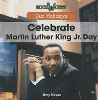 Cover image for Celebrate Martin Luther King Jr. Day