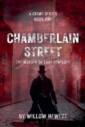 Cover image for Chamberlain Street - The Murder of Lady Penelope