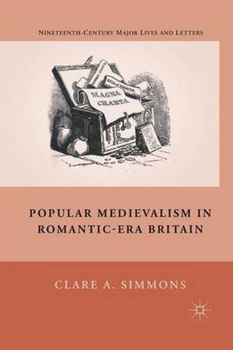 Cover image for Popular Medievalism in Romantic-Era Britain