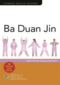 Cover image for Ba Duan Jin: Eight-Section Qigong Exercises