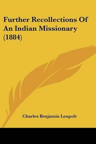 Cover image for Further Recollections of an Indian Missionary (1884)