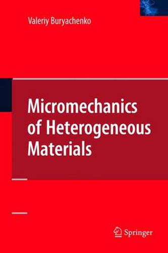 Cover image for Micromechanics of Heterogeneous Materials