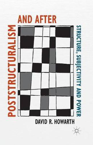 Cover image for Poststructuralism and After: Structure, Subjectivity and Power