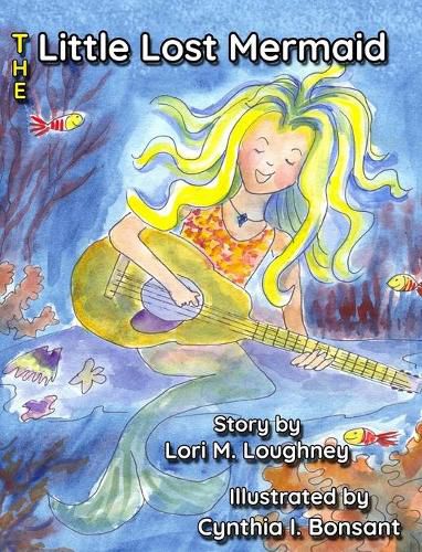 Cover image for The Little Lost Mermaid