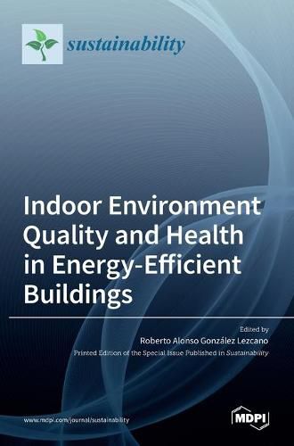 Cover image for Indoor Environment Quality and Health in Energy-Efficient Buildings