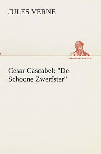 Cover image for Cesar Cascabel: De Schoone Zwerfster