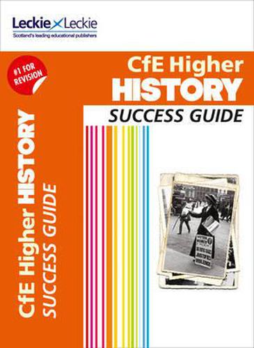 Higher History Revision Guide: Success Guide for Cfe Sqa Exams