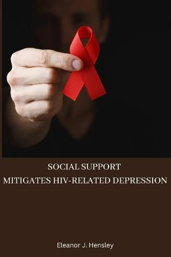 Cover image for Social support mitigates HIV-related depression