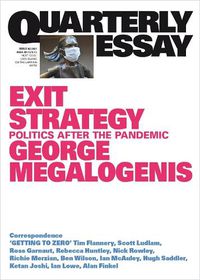 Cover image for Quarterly Essay 82: Exit Strategy - Politics After the Pandemic