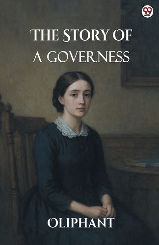 Cover image for The Story Of A Governess (Edition1)