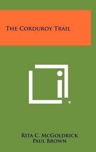 Cover image for The Corduroy Trail