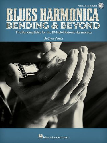 Cover image for Blues Harmonica - Bending & Beyond: The Bending Bible for the 10-Hole Diatonic Harmonica