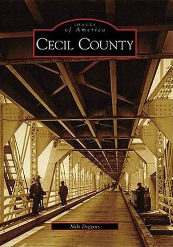 Cover image for Cecil County, Maryland