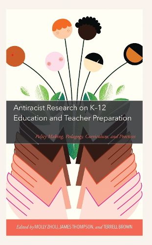 Cover image for Antiracist Research on K-12 Education and Teacher Preparation