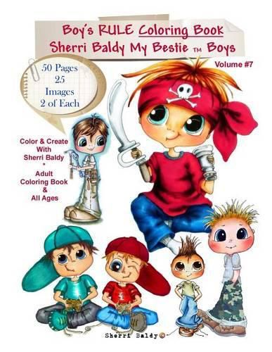 Cover image for Sherri Baldy My-Besties Boys Rule Coloring Book: Now Sherri Baldy's Bestie Boys are available as a coloring book!