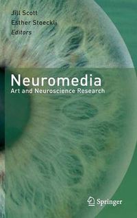 Cover image for Neuromedia: Art and Neuroscience Research