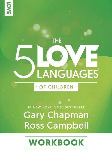 5 Love Languages Of Children Workbook, The