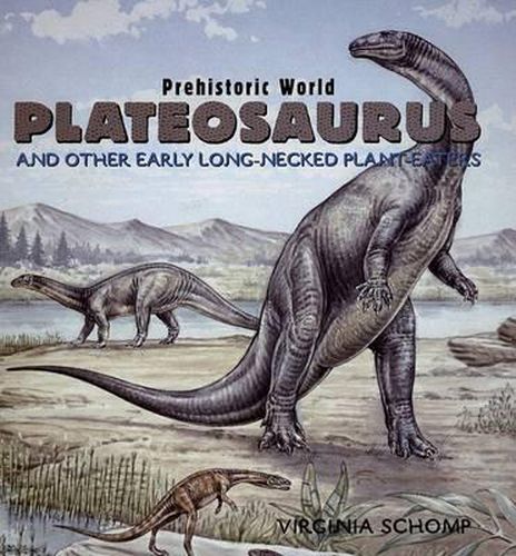 Cover image for Plateosaurus and Other Early Long-Necked Plant-Eaters