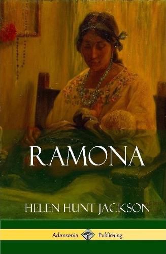 Ramona (Classics of California and America Historical Fiction) (Hardcover)