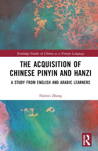 The Acquisition of Chinese Pinyin and Hanzi