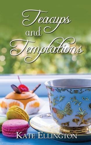 Cover image for Teacups and Temptations