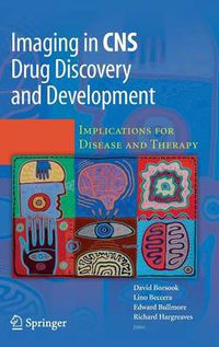 Cover image for Imaging in CNS Drug Discovery and Development: Implications for Disease and Therapy