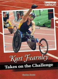 Cover image for Literacy Network Middle Primary Mid Topic7: Kurt Fearnley Takes Challenge