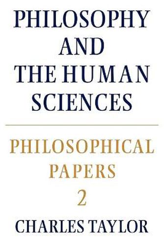 Cover image for Philosophical Papers: Volume 2, Philosophy and the Human Sciences