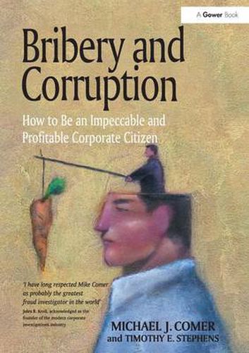 Cover image for Bribery and Corruption: How to Be an Impeccable and Profitable Corporate Citizen