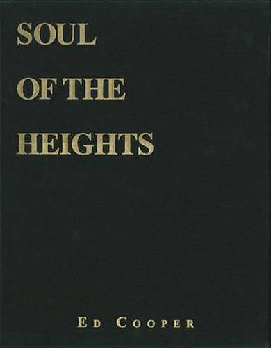 Soul of the Heights: Fifty Years Going To The Mountains