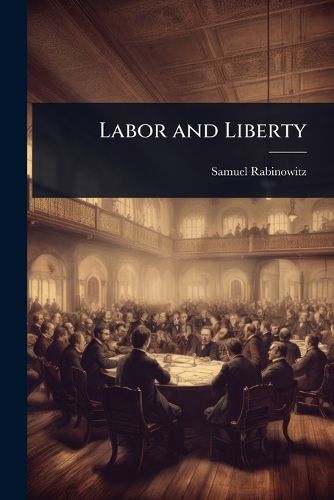 Cover image for Labor and Liberty