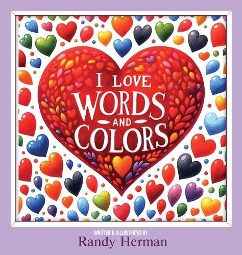 Cover image for I Love Words and Colors